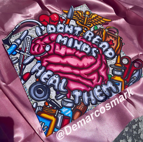 I Don’t Read Minds, I Heal Them 3D Grad Cap Topper